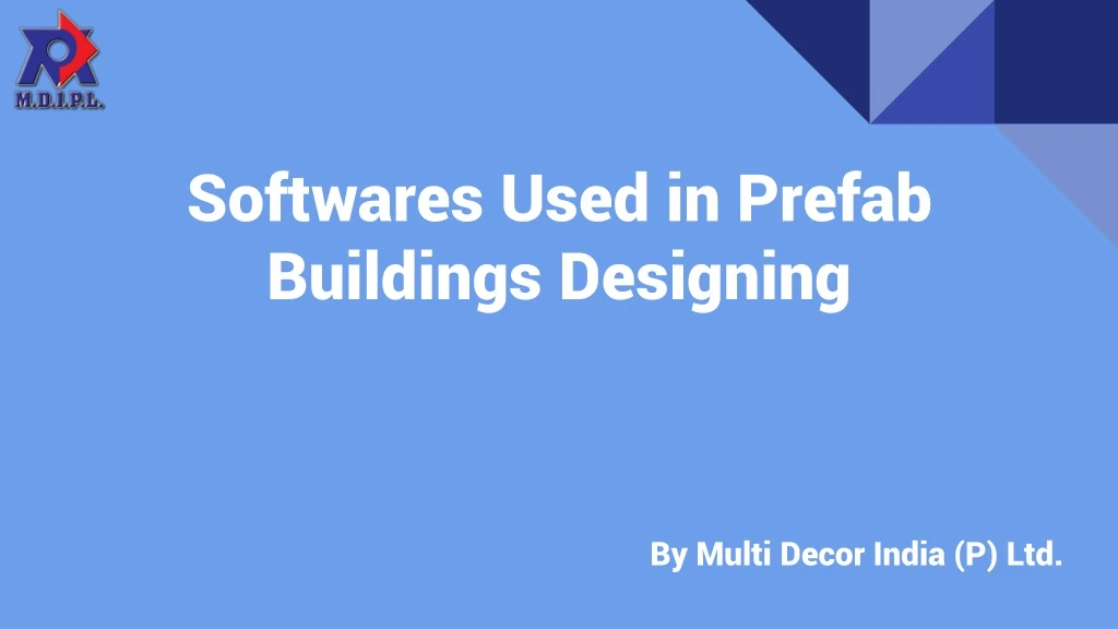 softwares used in prefab buildings designing