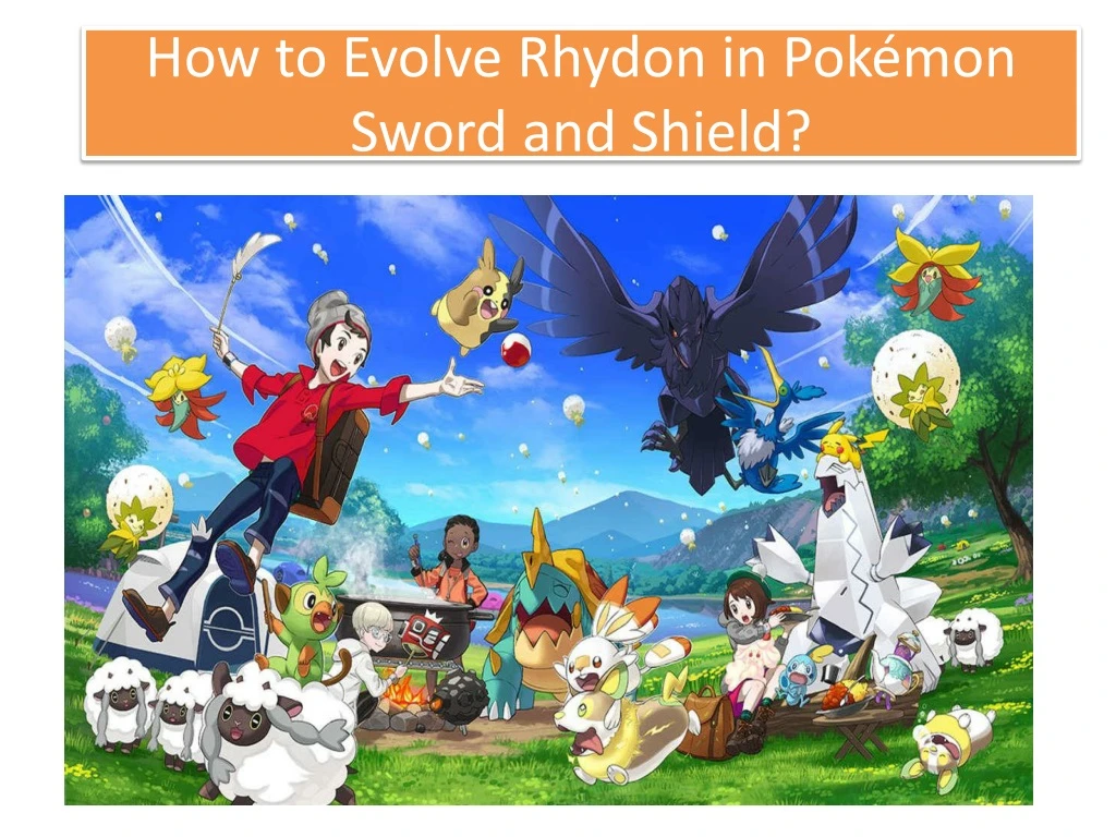 how to evolve rhydon in pok mon sword and shield