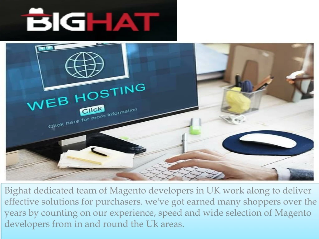 bighat dedicated team of magento developers