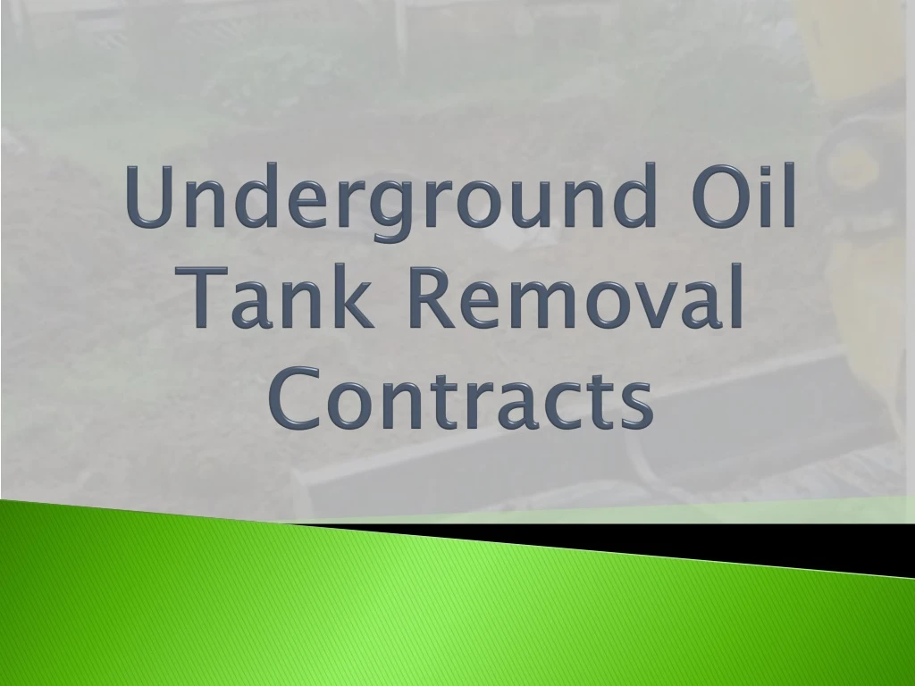 underground oil tank removal contracts