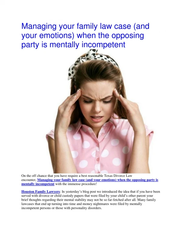 Managing your family law case (and your emotions) when the opposing party is mentally incompetent