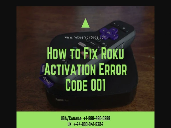 Fix Roku Error Code 001 | Helpline  1-888-480-0288