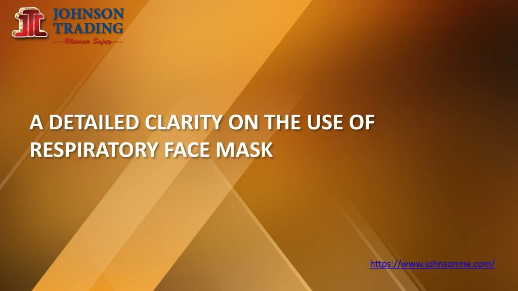 a detailed clarity on the use of respiratory face mask