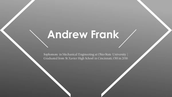 Andrew Frank - Skilled and Creative Mechanical Engineer