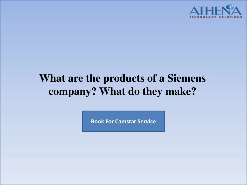 what are the products of a siemens company what