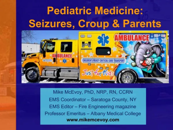 Pediatric Medicine: Seizures, Croup Parents