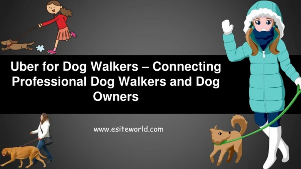 uber for dog walkers connecting professional dog walkers and dog owners