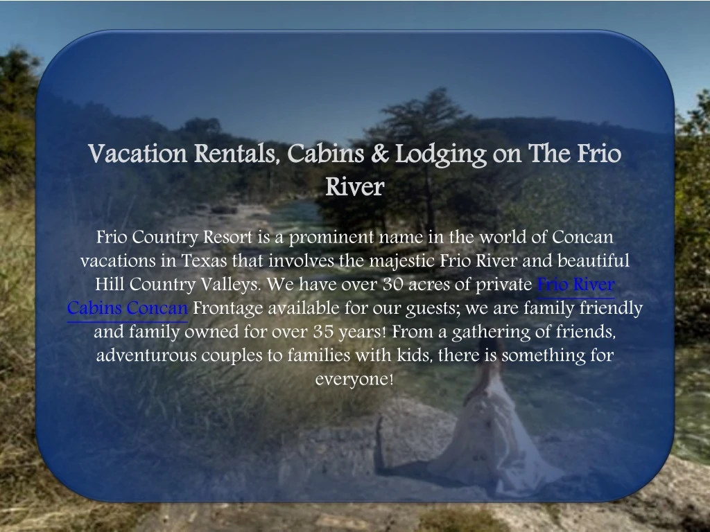vacation rentals cabins lodging on the frio river