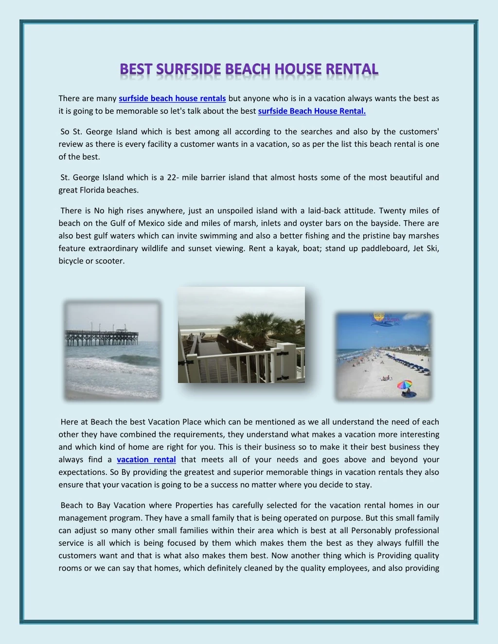 there are many surfside beach house rentals