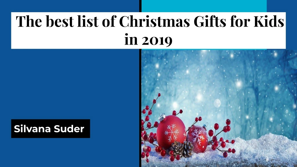 the best list of christmas gifts for kids in 2019
