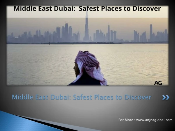 Middle East Dubai: Safest Places to Discover