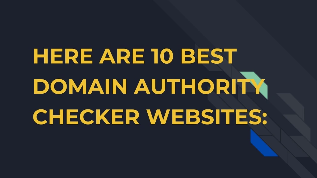 here are 10 best domain authority checker websites