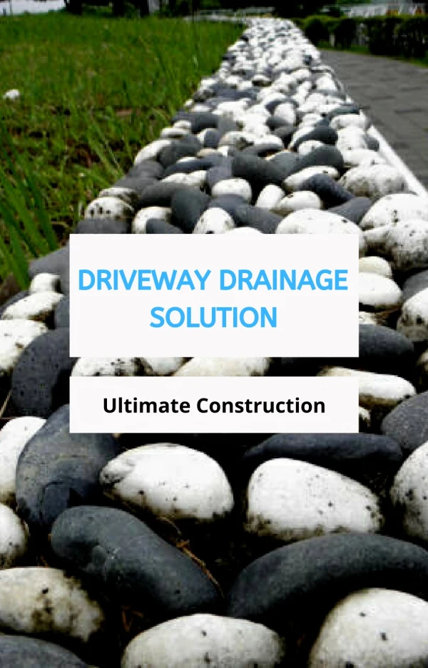 Driveways Drainage Solution and System