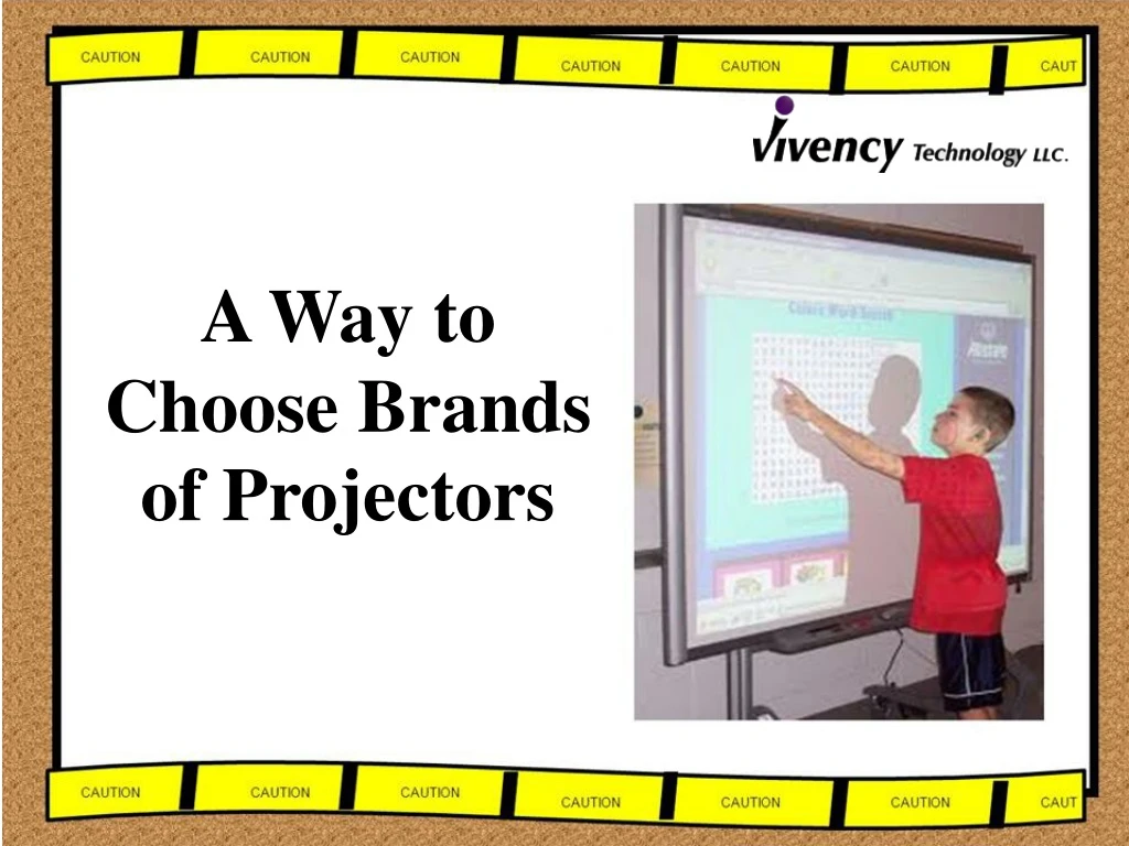 a way to choose brands of projectors