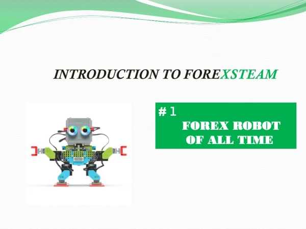 Forex Steam | Powerful & Super Reliable Forex Robot