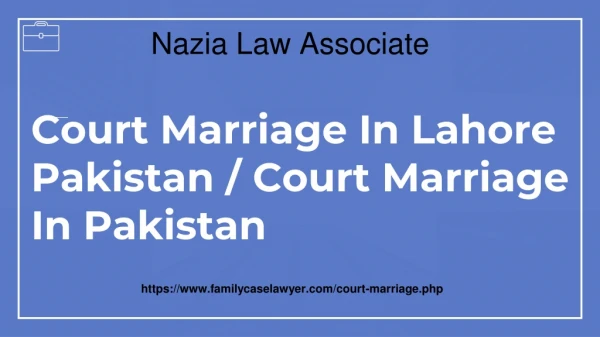 The Best Procedure Of Court Marriage In Pakistan