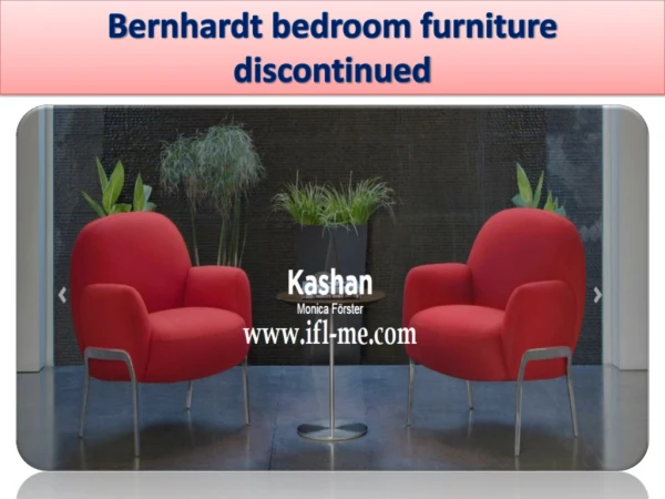 Bernhardt bedroom furniture discontinued