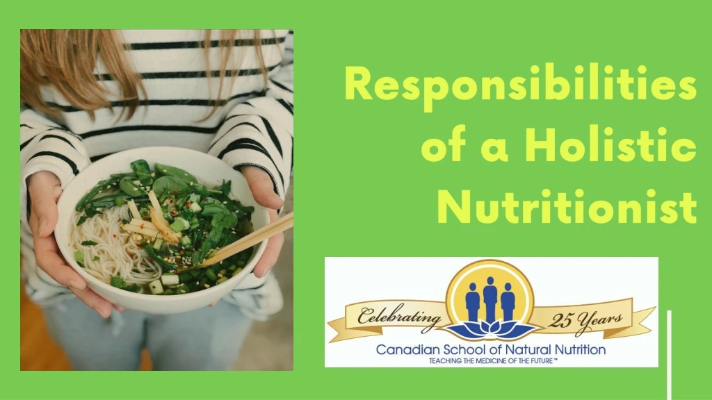 responsibilities of a holistic nutritionist