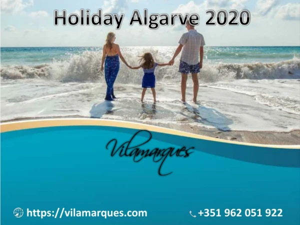 Now get a luxurious Holiday Algarve 2020 | Vilamarques