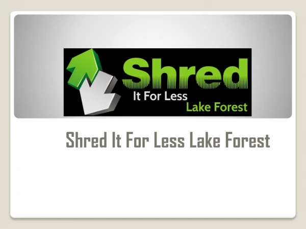 shred it for less lake forest