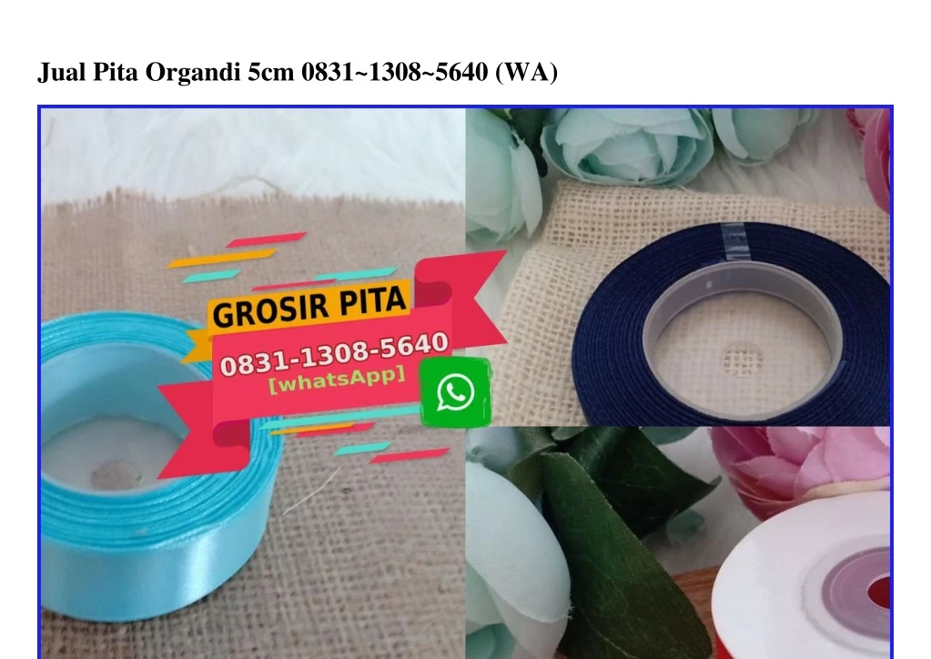 jual pita organdi 5cm 0831 1308 5640 wa