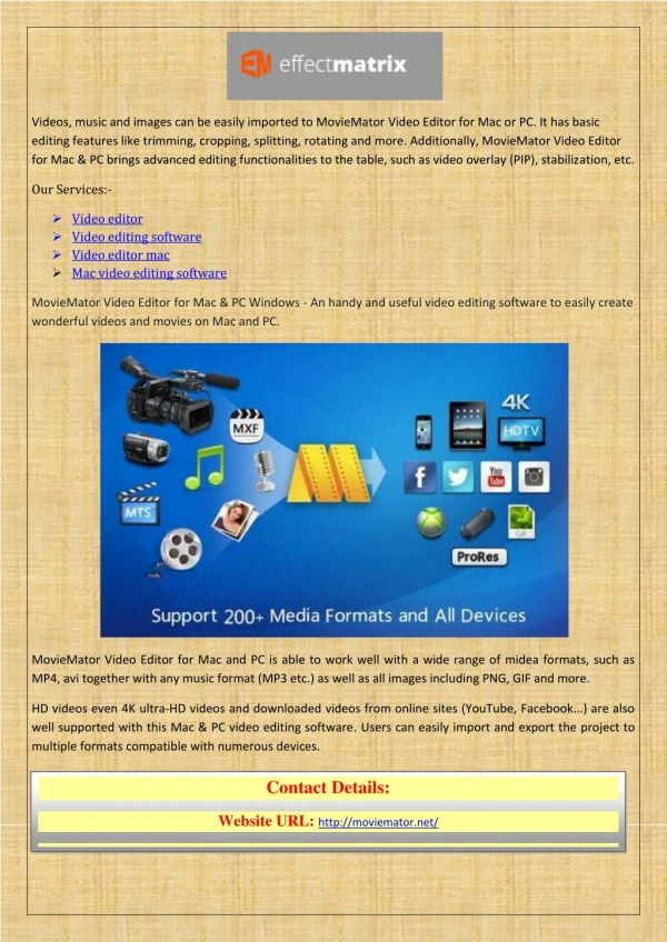 videos music and images can be easily imported