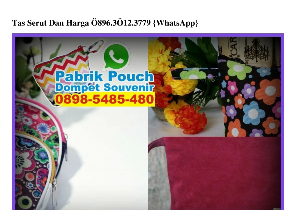 tas serut dan harga 896 3 12 3779 whatsapp