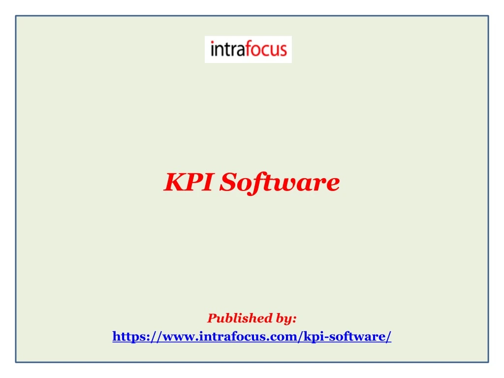kpi software published by https www intrafocus com kpi software