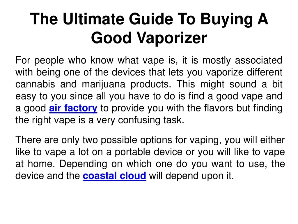 the ultimate guide to buying a good vaporizer