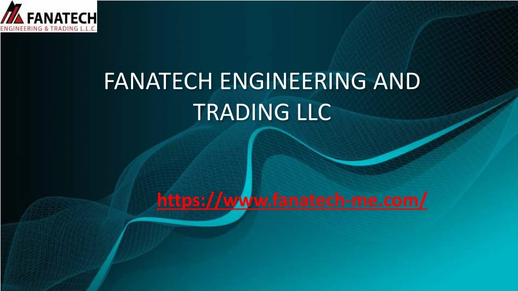 fanatech engineering and trading llc
