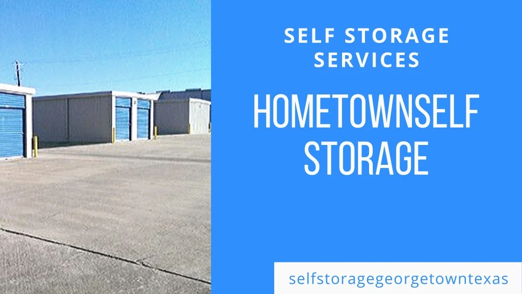 self storage services hometownself stor a ge