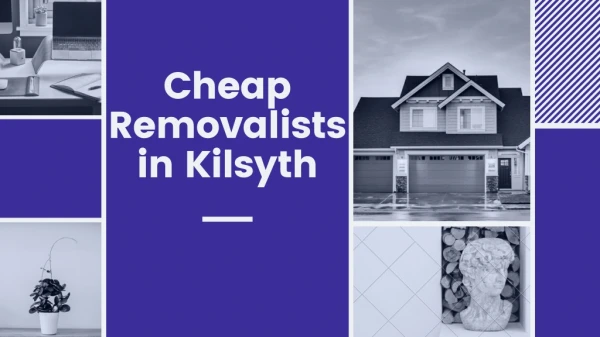 Cheap Removalists in Kilsyth
