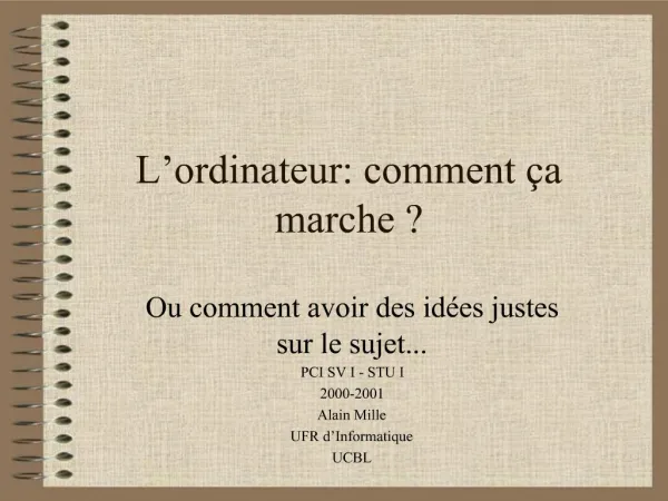 L ordinateur: comment a marche