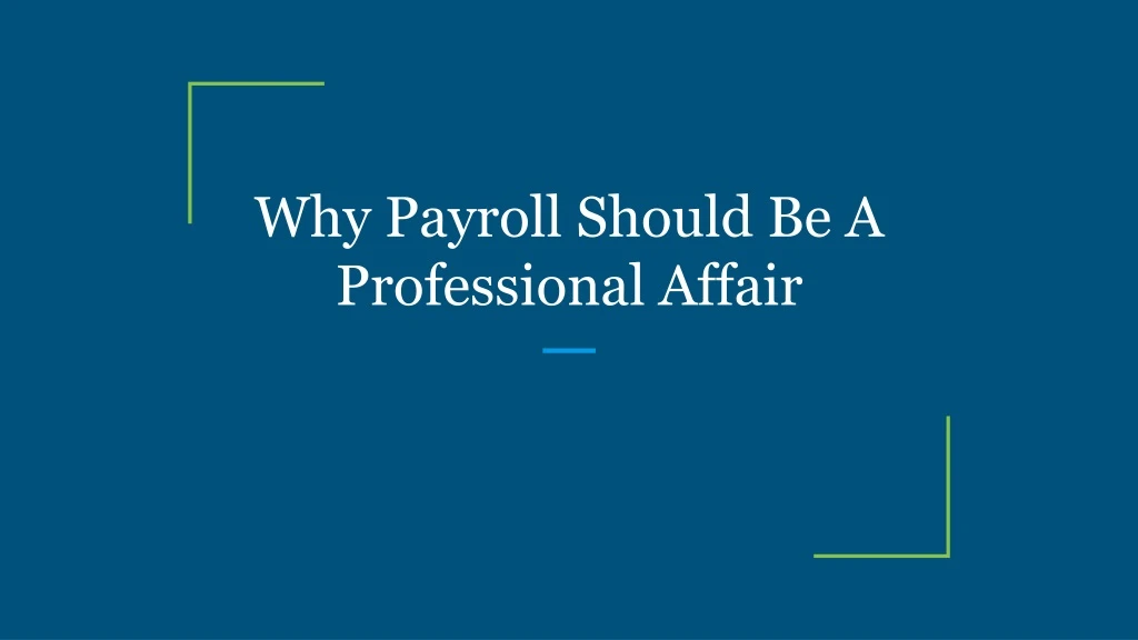 why payroll should be a professional affair