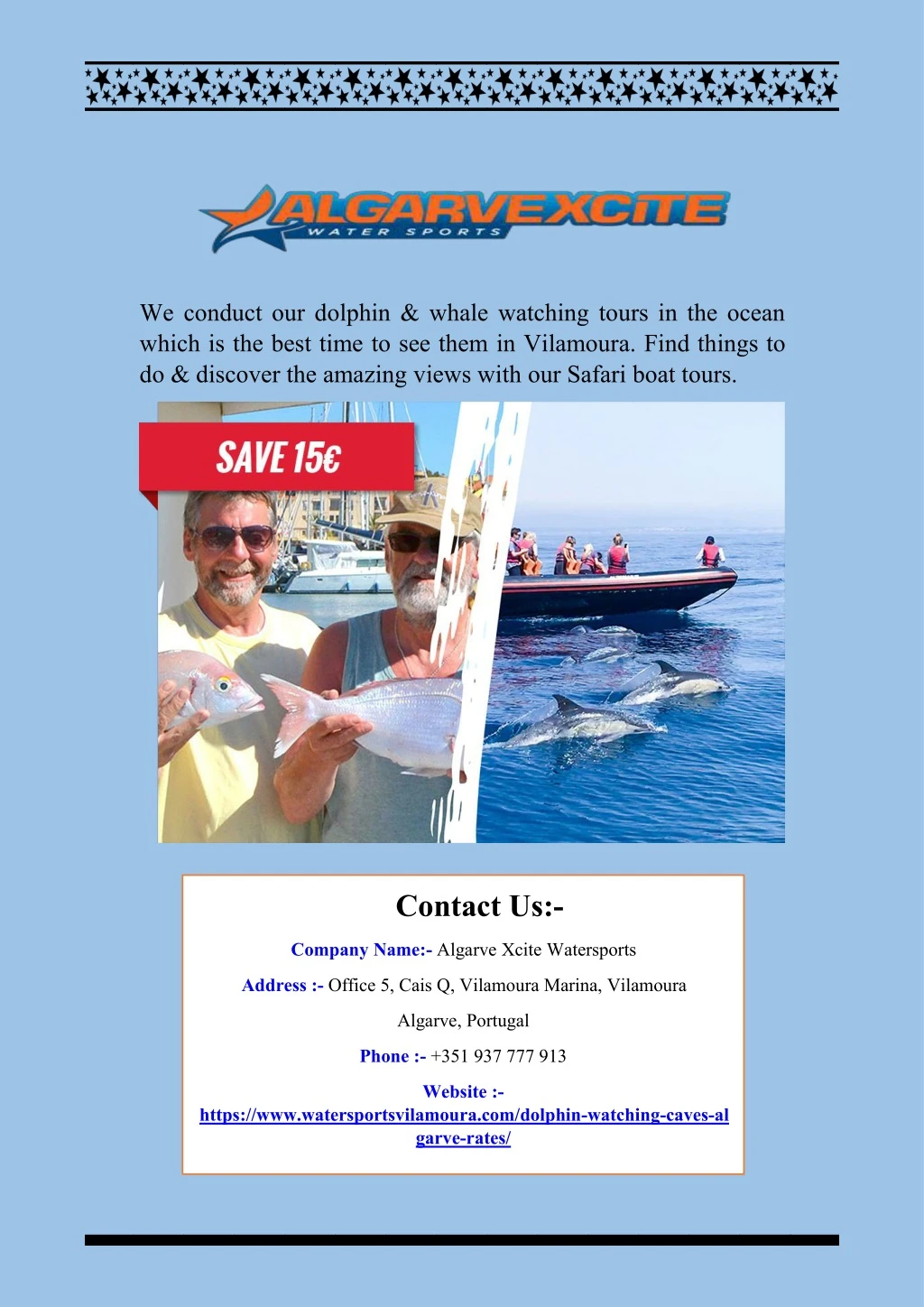 we conduct our dolphin whale watching tours