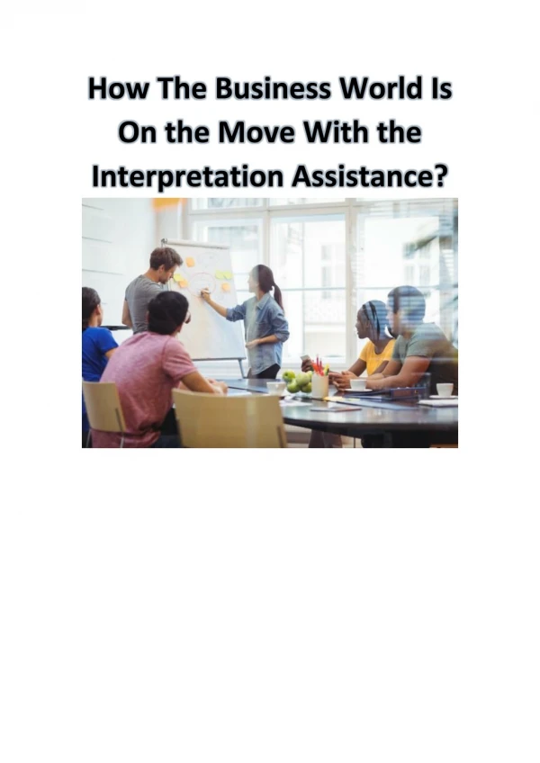 How The Business World Is On the Move With the Interpretation Assistance?