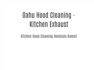 Oahu Hood Cleaning - Kitchen Exhaust - slide 1