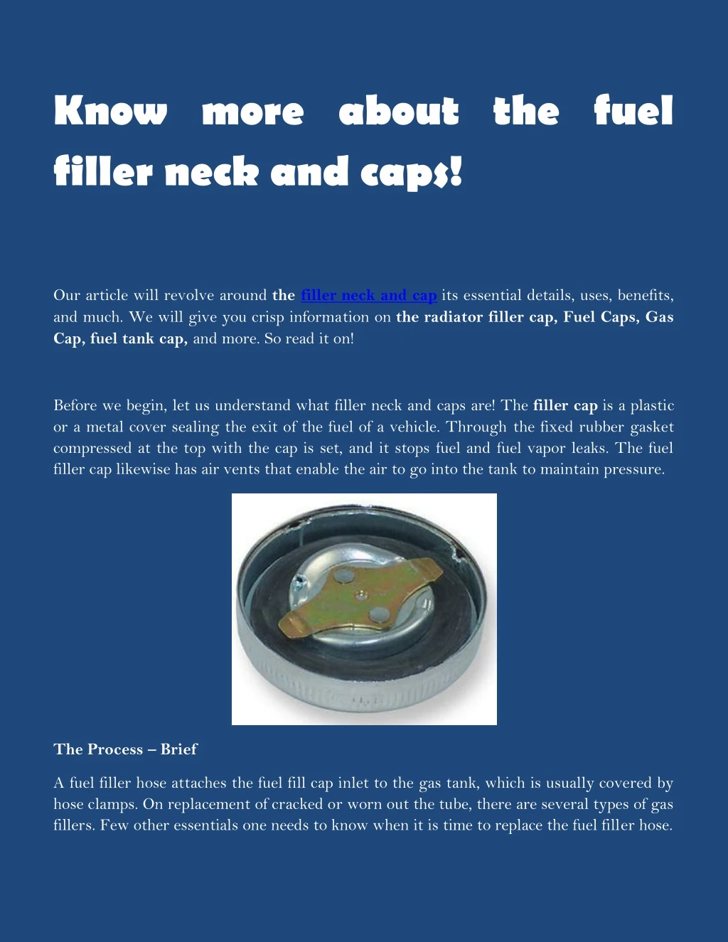 know more about the fuel filler neck and caps