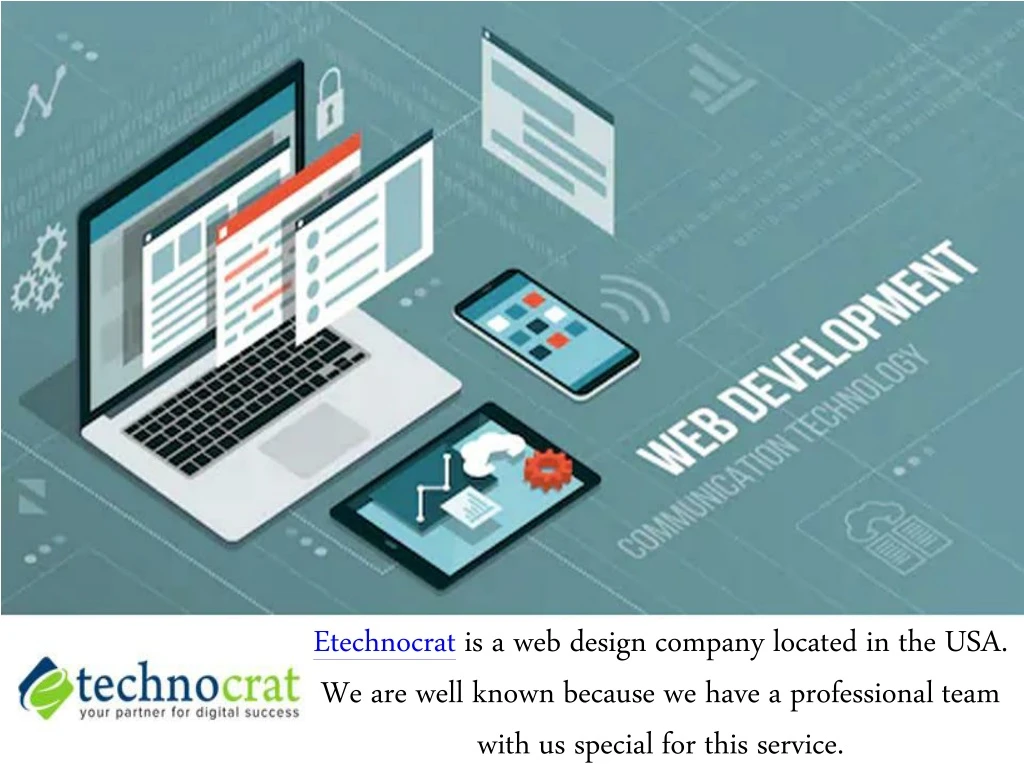 etechnocrat is a web design company located