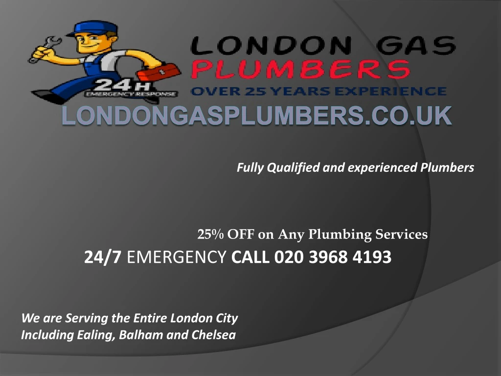 fully qualified and experienced plumbers