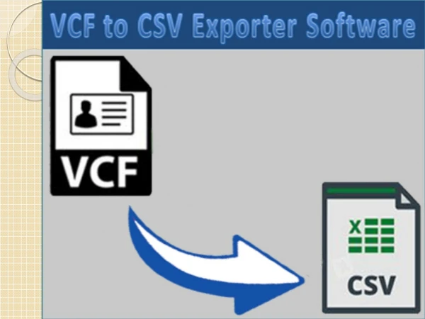 VCF to CSV Exporter Software
