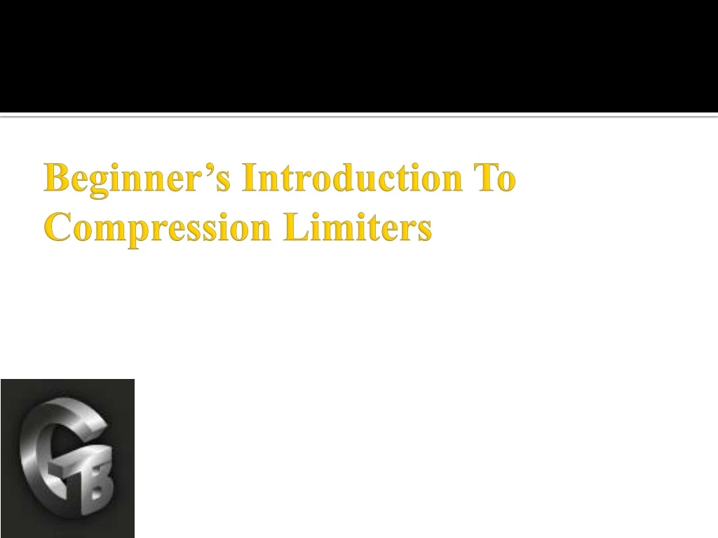 beginner s introduction to compression limiters