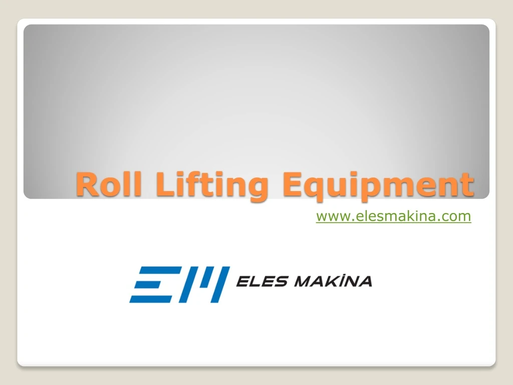 roll lifting equipment