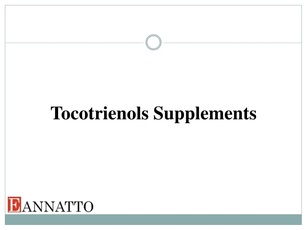 tocotrienols supplements