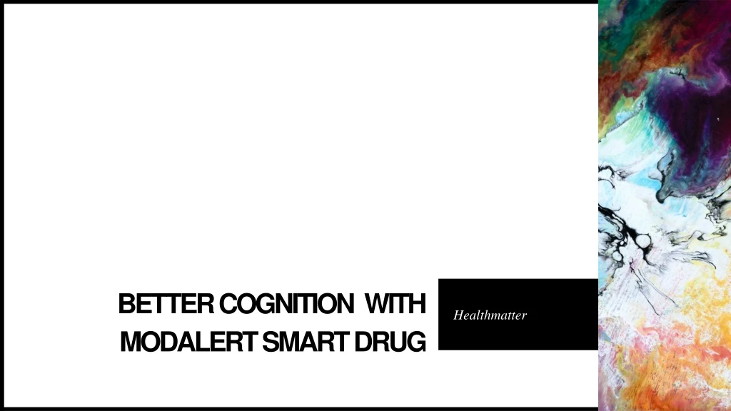 better cognition with modalert smart drug