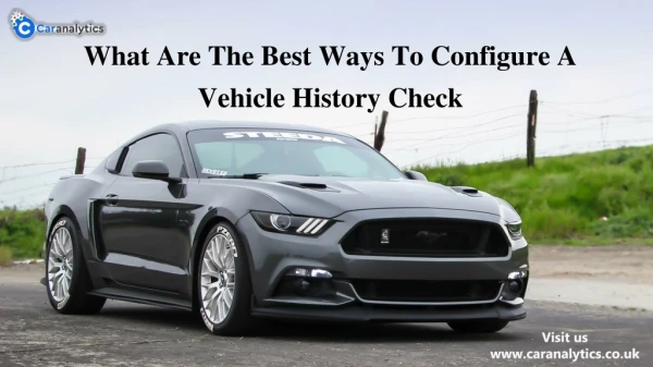 what are the best ways to configure a vehicle