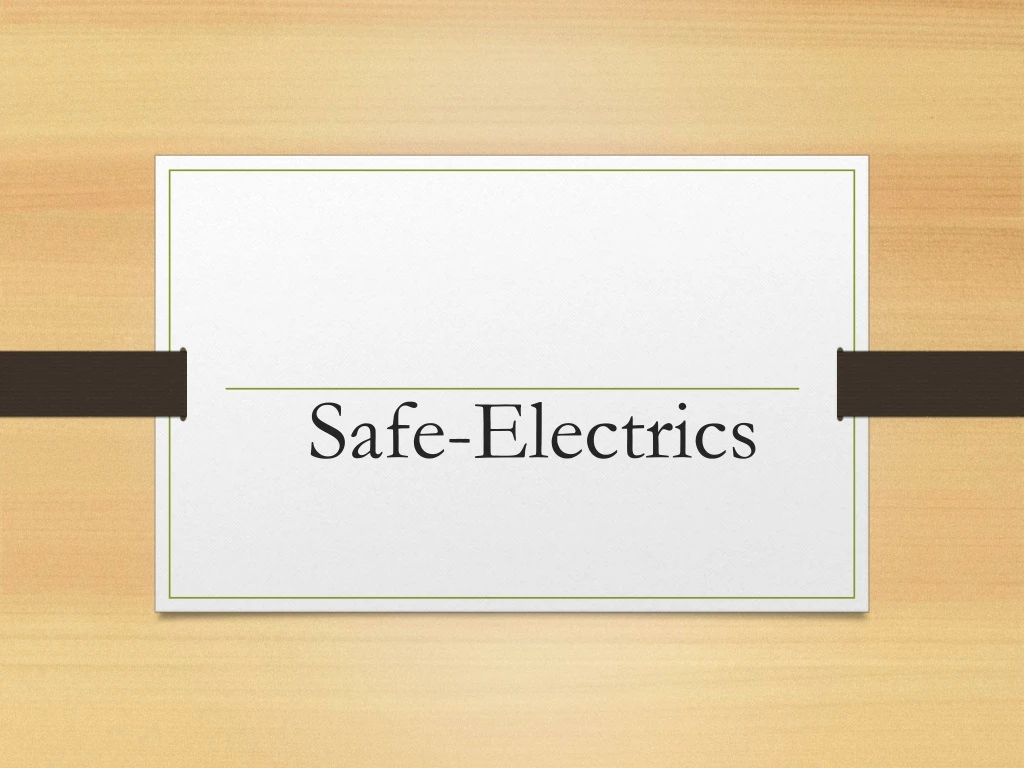 safe electrics