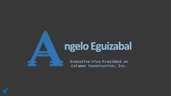 Angelo Eguizabal - Provides Consultation in Project Development