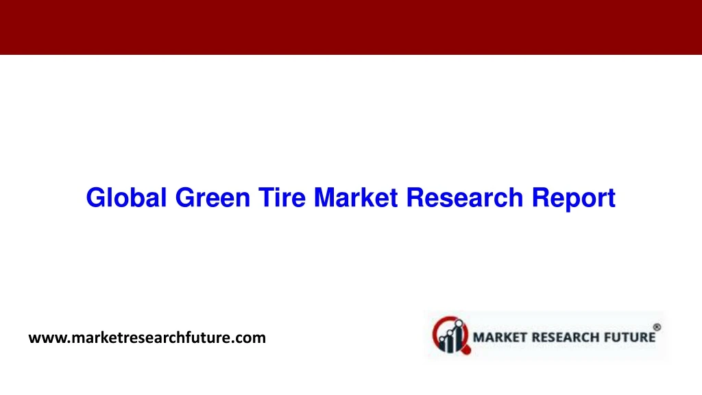 global green tire market research report