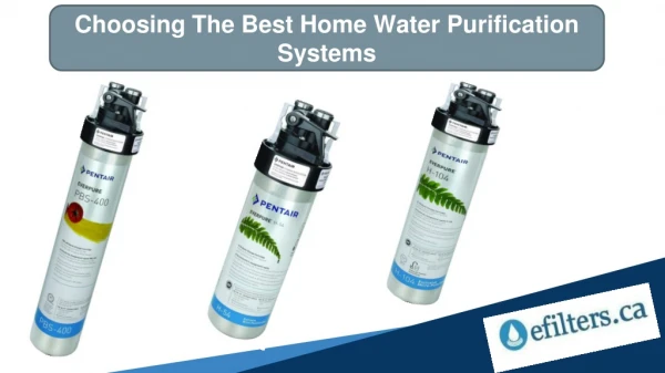 Choosing The Best Home Water Purification Systems